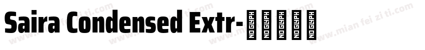 Saira Condensed Extr字体转换